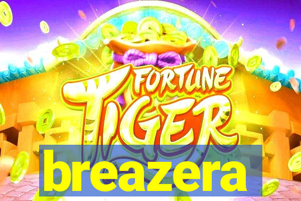 breazera