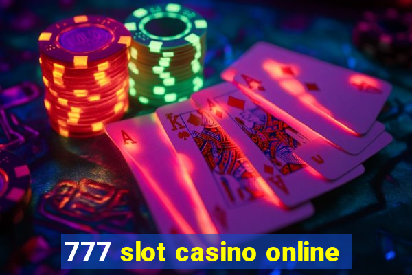 777 slot casino online