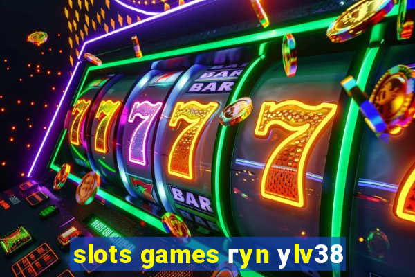 slots games гyn уlv38