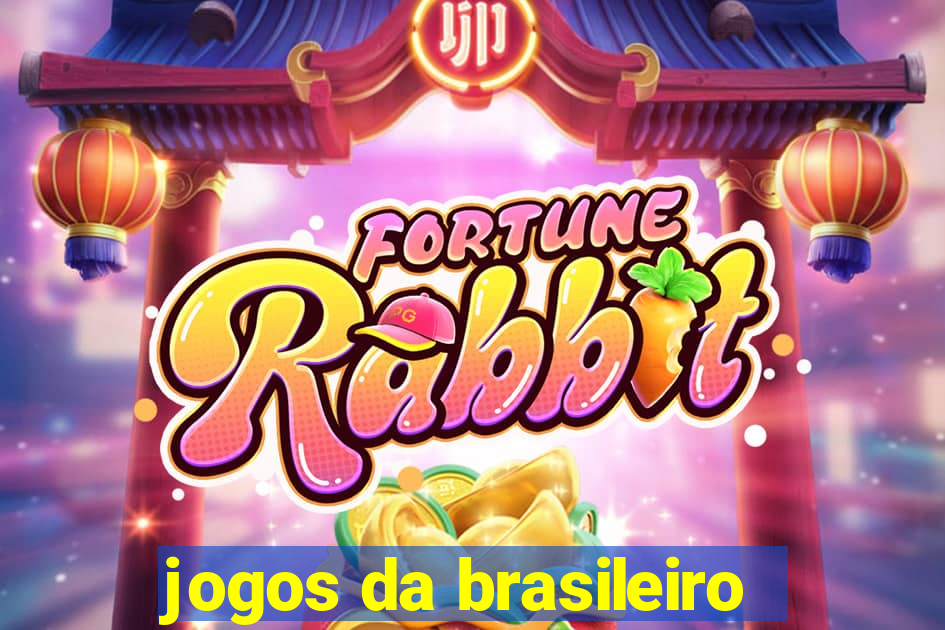 jogos da brasileiro