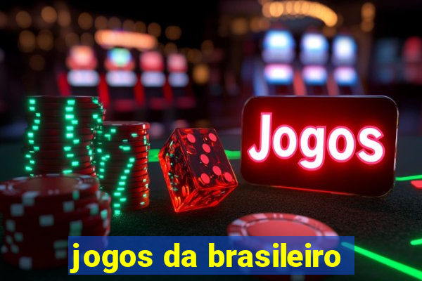 jogos da brasileiro