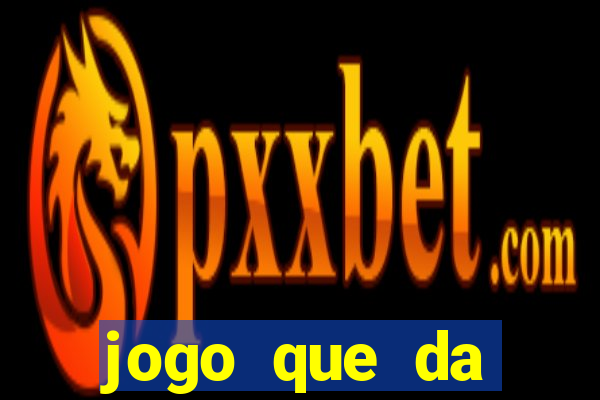 jogo que da dinheiro online