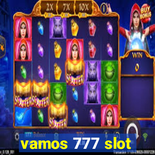 vamos 777 slot