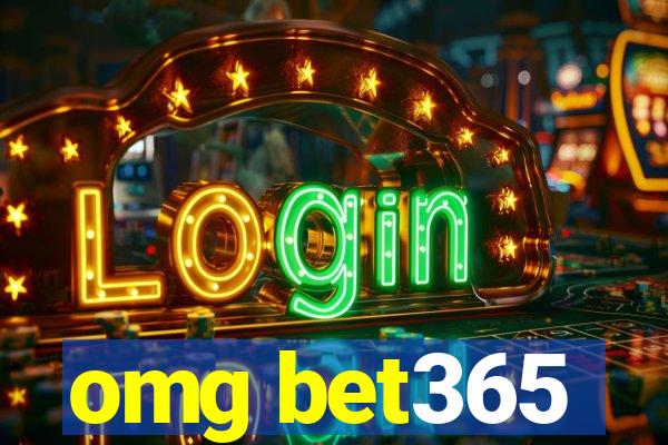 omg bet365