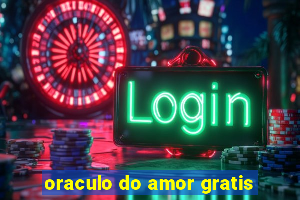 oraculo do amor gratis