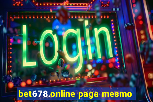 bet678.online paga mesmo