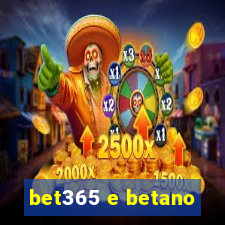 bet365 e betano