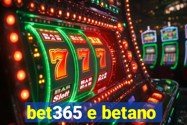 bet365 e betano