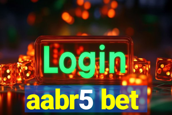 aabr5 bet