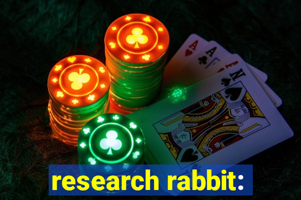 research rabbit: