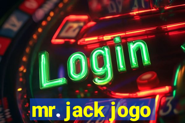 mr. jack jogo