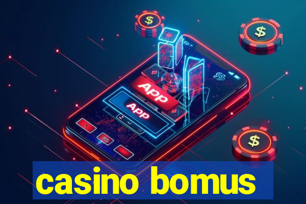 casino bomus