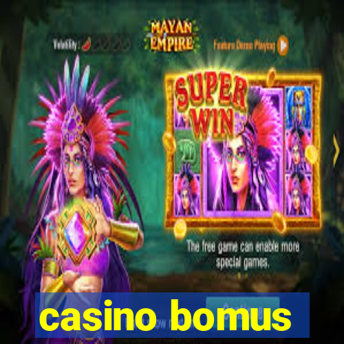 casino bomus