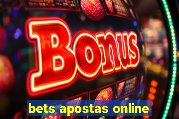 bets apostas online