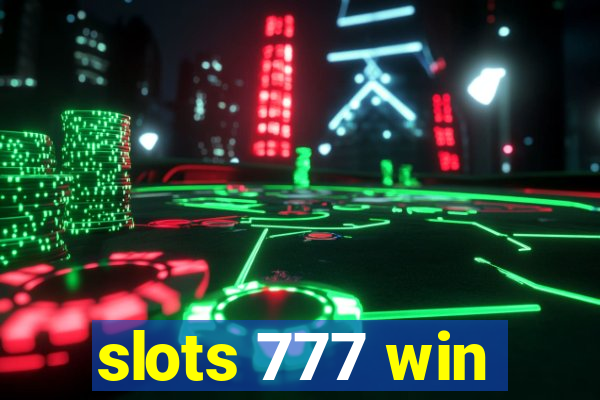 slots 777 win