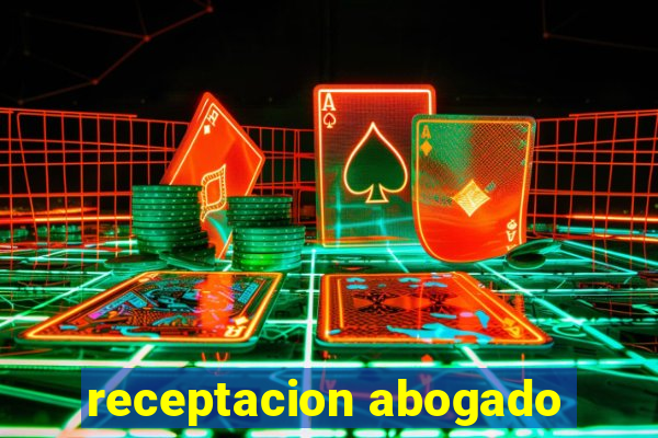 receptacion abogado