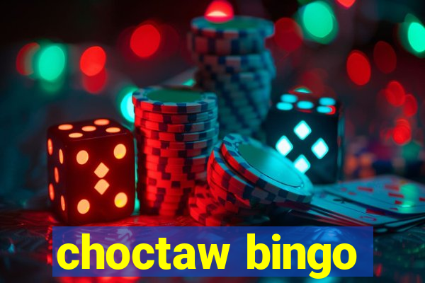 choctaw bingo