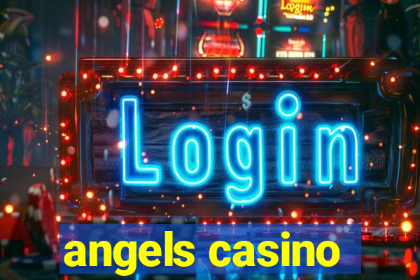 angels casino