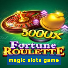 magic slots game