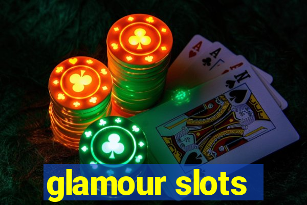 glamour slots