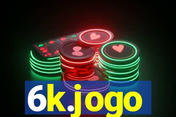 6k.jogo