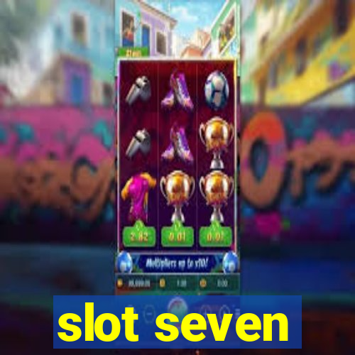 slot seven