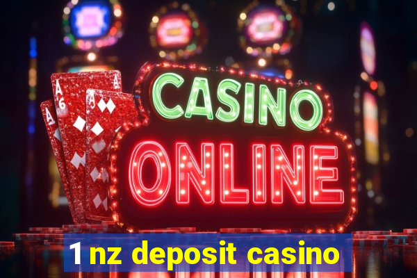 1 nz deposit casino