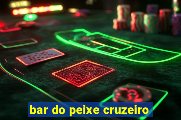 bar do peixe cruzeiro