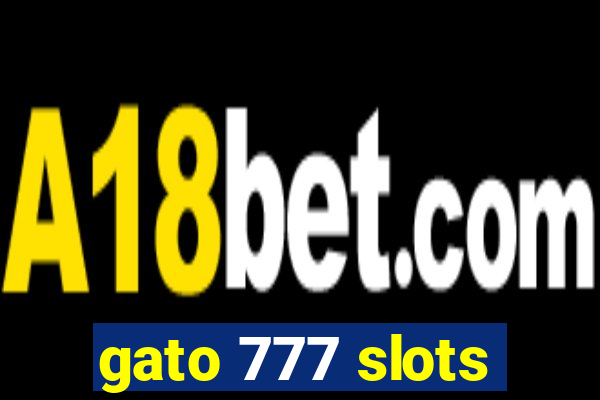 gato 777 slots