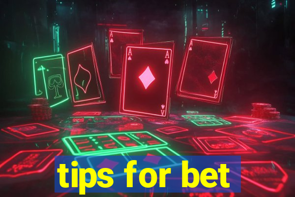 tips for bet