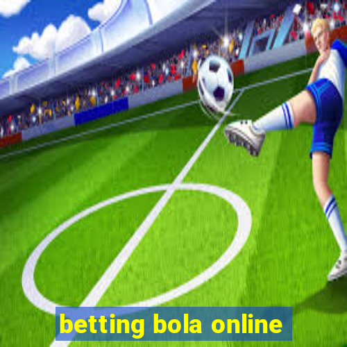 betting bola online