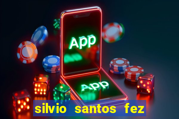 silvio santos fez pacto com o diabo