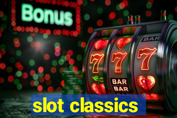 slot classics