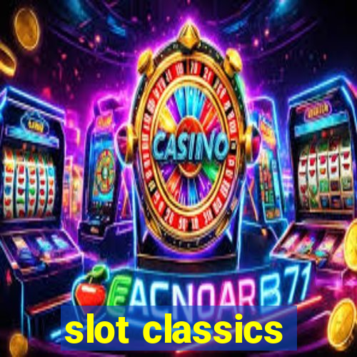 slot classics