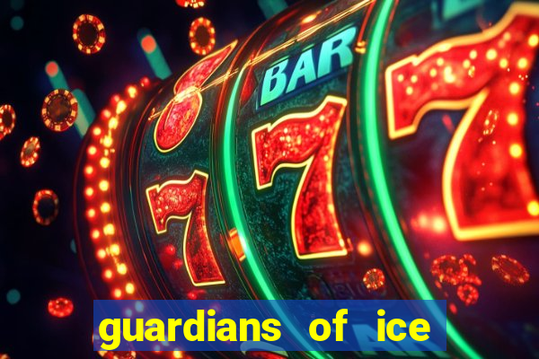 guardians of ice and fire slot