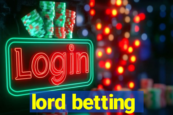 lord betting