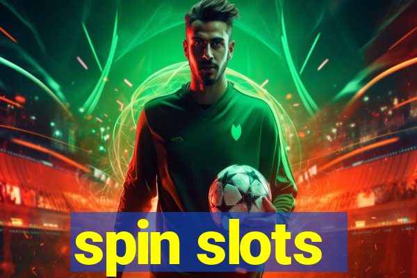 spin slots