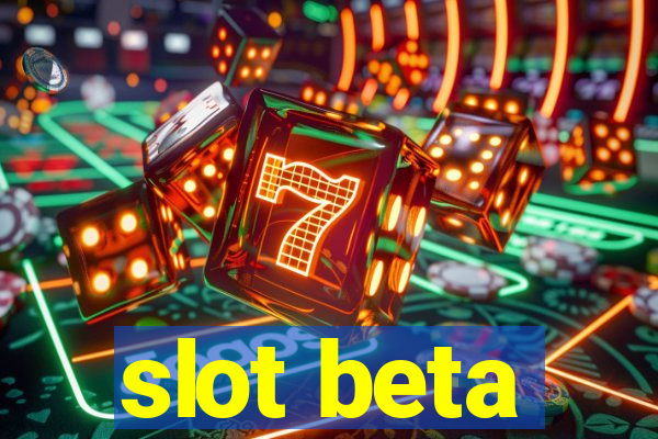 slot beta