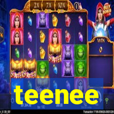 teenee