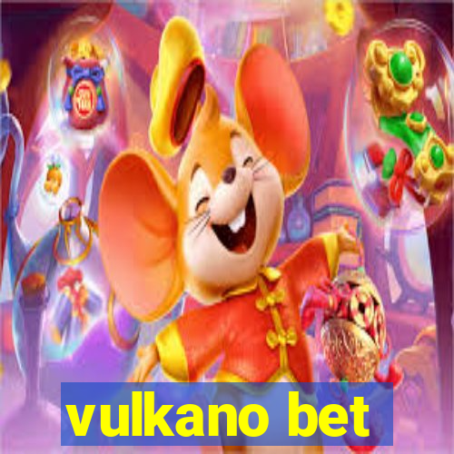 vulkano bet