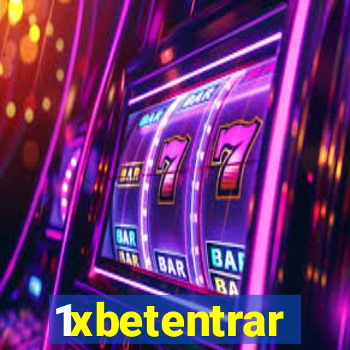 1xbetentrar