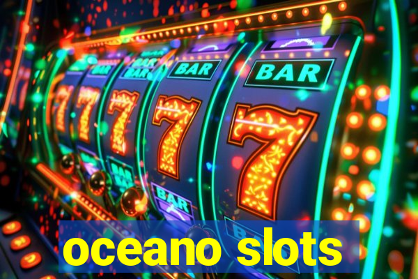 oceano slots