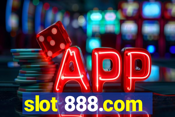 slot 888.com