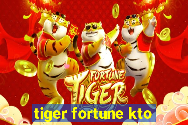 tiger fortune kto