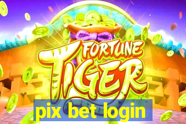 pix bet login