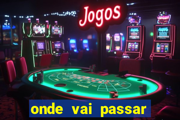 onde vai passar jogo do ceara hoje