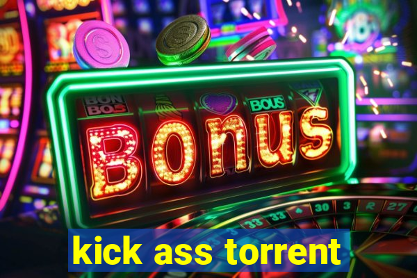 kick ass torrent