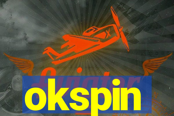 okspin