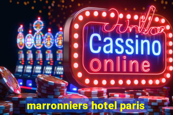 marronniers hotel paris