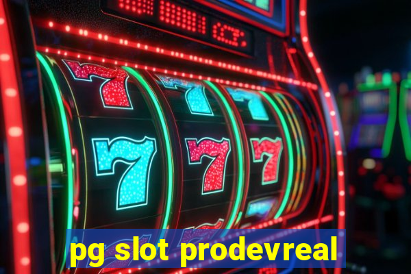 pg slot prodevreal